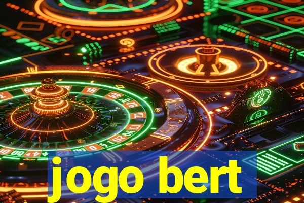 jogo bert